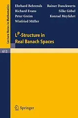 Kartonierter Einband LP-Structure in Real Banach Spaces von E. Behrends, R. Danckwerts, S. Evans
