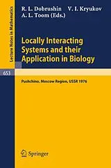 Kartonierter Einband Locally Interacting Systems and Their Application in Biology von