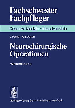 Kartonierter Einband Neurochirurgische Operationen von J. Hamer, C. Dosch