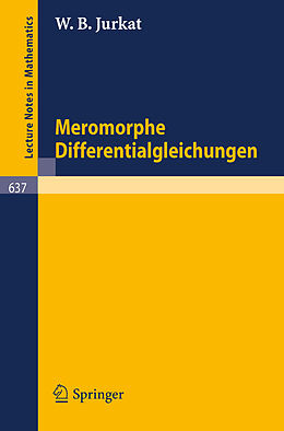 Kartonierter Einband Meromorphe Differentialgleichungen von W.B. Jurkat