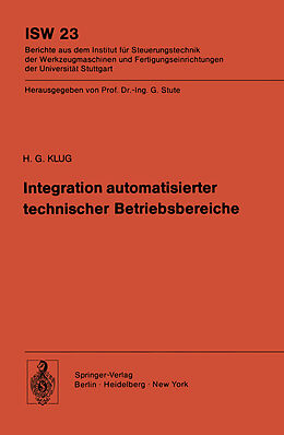 Kartonierter Einband Integration automatisierter technischer Betriebsbereiche von H. G. Klug