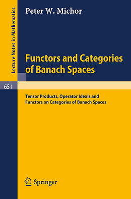Kartonierter Einband Functors and Categories of Banach Spaces von P. W. Michor