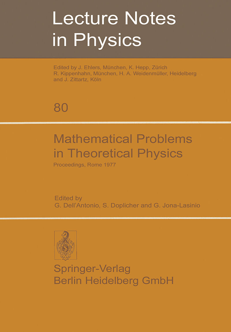 Mathematical Problems in Theoretical Physics