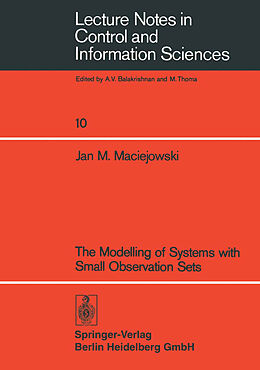 Kartonierter Einband The Modelling of Systems with Small Observation Sets von J. M. Maciejowski