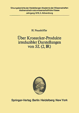 Kartonierter Einband Über Kronecker-Produkte irreduzibler Darstellungen von SL (2, ?) von H. Neunhöffer