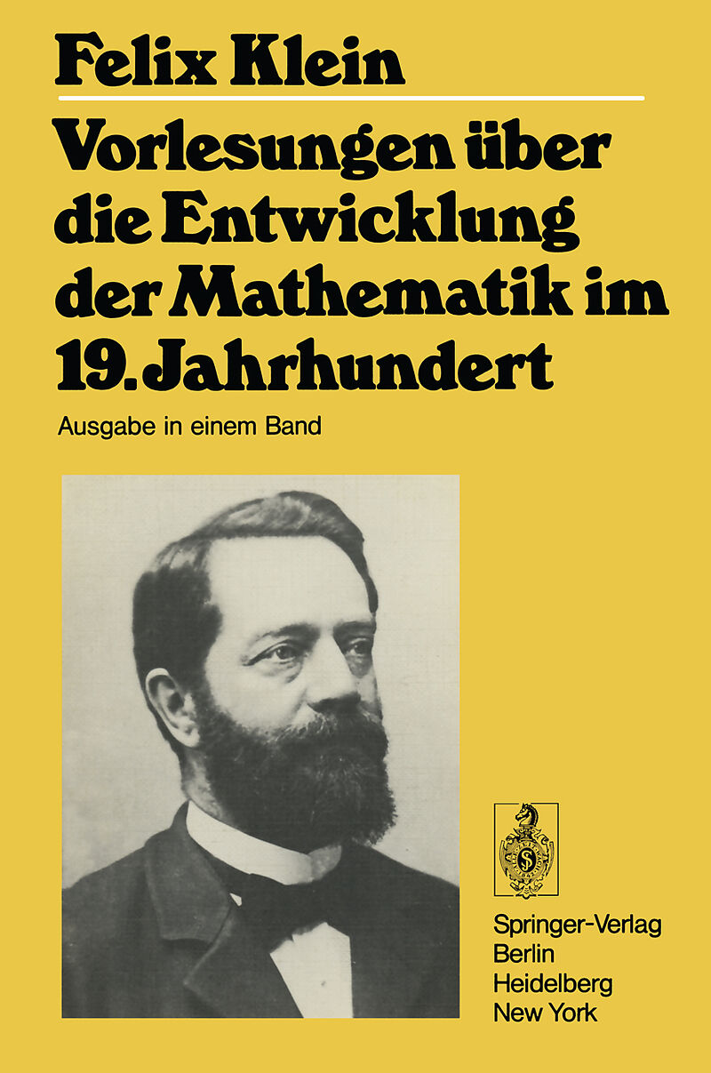 Vorlesungen über die Entwicklung der Mathematik im 19. Jahrhundert