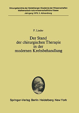 Kartonierter Einband Der Stand der chirurgischen Therapie in der modernen Krebsbehandlung von F. Linder
