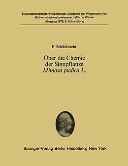 Kartonierter Einband Über die Chemie der Sinnpflanze Mimosa pudica L. von H. Schildknecht