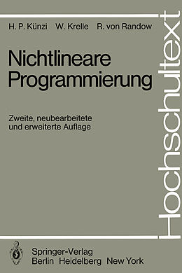 Kartonierter Einband Nichtlineare Programmierung von H.P. Künzi, W. Krelle, R. von Randow