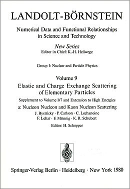 Fester Einband Nucleon Nucleon and Kaon Nucleon Scattering / Nukleon-Nukleon- und Kaon-Nukleon-Streuung von J. Bystricky, P. Carlson, C. Lechanoine