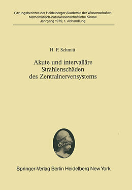 Kartonierter Einband Akute und intervalläre Strahlenschäden des Zentralnervensystems von H.P. Schmitt