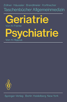 Kartonierter Einband Geriatrie Psychiatrie von H. Franke, H. Hippius