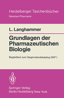 Kartonierter Einband Grundlagen der Pharmazeutischen Biologie von Liselotte Langhammer