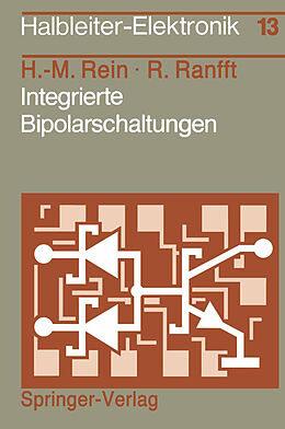 Kartonierter Einband Integrierte Bipolarschaltungen von Hans-Martin Rein, Roland Ranfft