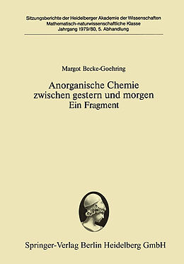 Kartonierter Einband Anorganische Chemie zwischen gestern und morgen Ein Fragment von Margot Becke-Goehring