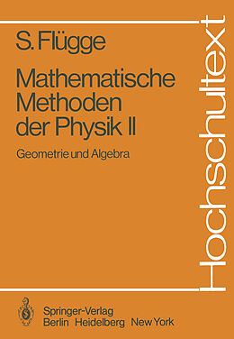 Kartonierter Einband Mathematische Methoden der Physik II von Siegfried Flügge