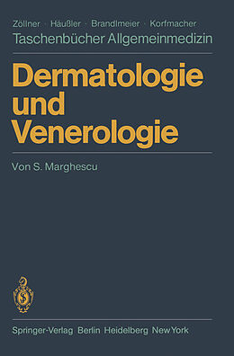Kartonierter Einband Dermatologie und Venerologie von S. Marghescu