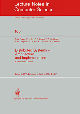 Kartonierter Einband Distributed Systems - Architecture and Implementation von D. W. Davies, E. Holler, E. D. Jensen