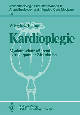 Kartonierter Einband Kardioplegie von W. Seyboldt-Epting