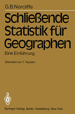 Kartonierter Einband Schließende Statistik für Geographen von G.B. Norcliffe