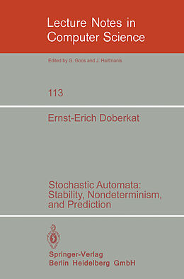 Kartonierter Einband Stochastic Automata: Stability, Nondeterminism and Prediction von E. -E. Doberkat