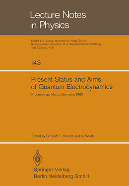 Kartonierter Einband Present Status and Aims of Quantum Electrodynamics von 