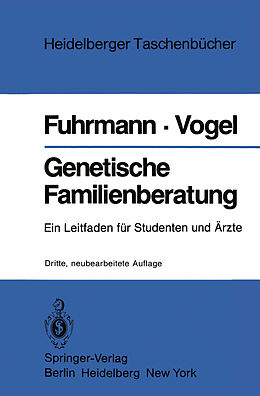 Kartonierter Einband Genetische Familienberatung von Walter Fuhrmann, Friedrich Vogel