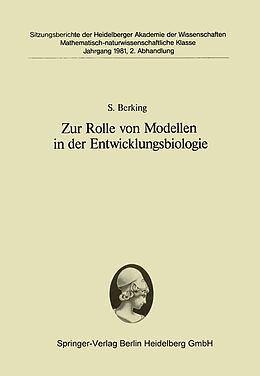 Kartonierter Einband Zur Rolle von Modellen in der Entwicklungsbiologie von S. Berking