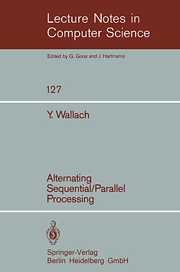 Kartonierter Einband Alternating Sequential-Parallel Processing von Y. Wallach