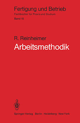 Kartonierter Einband Arbeitsmethodik von R. Reinheimer