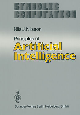 Livre Relié Principles of Artificial Intelligence de Nils J. Nilsson