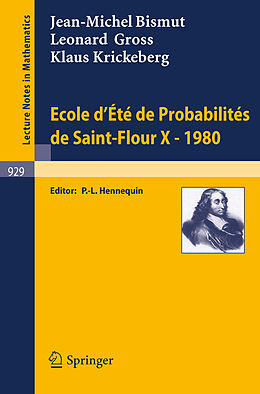 Couverture cartonnée Ecole d'Ete de Probabilites de Saint-Flour X, 1980 de J. -M. Bismut, K. Krickeberg, L. Gross