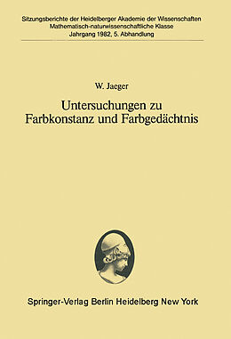 Kartonierter Einband Untersuchungen zu Farbkonstanz und Farbgedächtnis von W. Jaeger