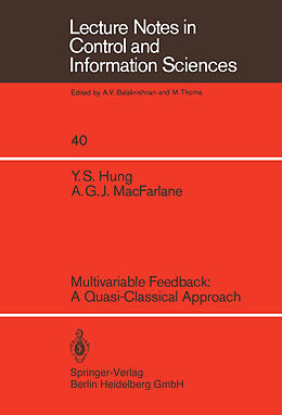 Kartonierter Einband Multivariable Feedback: A Quasi-Classical Approach von A. G. J. MacFarlane, Y. S. Hung