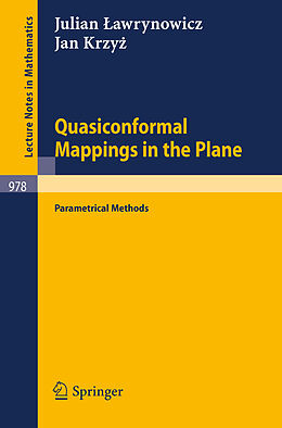 Kartonierter Einband Quasiconformal Mappings in the Plane von J. Lawrynowicz, J. Krzyz
