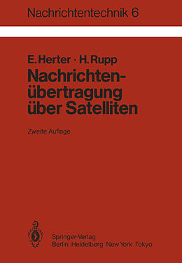 Kartonierter Einband Nachrichtenübertragung über Satelliten von E. Herter, H. Rupp