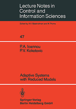 Kartonierter Einband Adaptive Systems with Reduced Models von Petar V. Kokotovic, Petros A. Ioannou