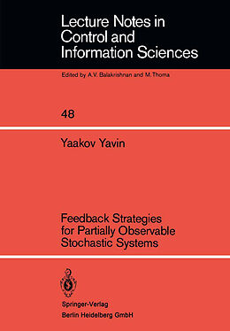 Kartonierter Einband Feedback Strategies for Partially Observable Stochastic Systems von Y. Yavin