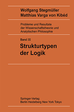 Fester Einband Strukturtypen der Logik von Matthias Varga von Kibed