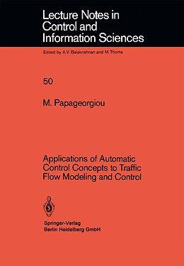 Kartonierter Einband Applications of Automatic Control Concepts to Traffic Flow Modeling and Control von M. Papageorgiou