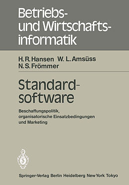Kartonierter Einband Standardsoftware von H. R. Hansen, W. L. Amsüss, N. S. Frömmer