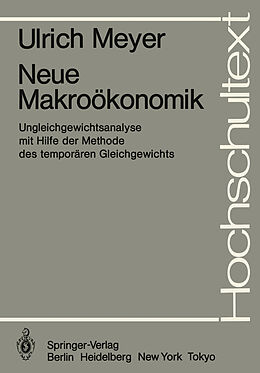 Kartonierter Einband Neue Makroökonomik von U. Meyer