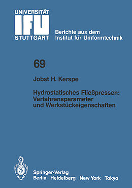 Kartonierter Einband Hydrostatisches Fließpressen: Verfahrensparameter und Werkstückeigenschaften von Jobst-H. Kerspe
