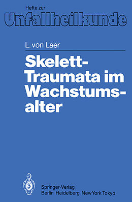 Kartonierter Einband Skelett-Traumata im Wachstumsalter von L.v. Laer