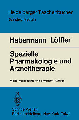Kartonierter Einband Spezielle Pharmakologie und Arzneitherapie von E. Habermann, H. Löffler