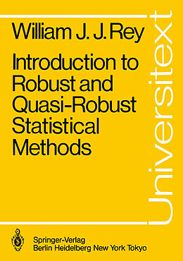 Couverture cartonnée Introduction to Robust and Quasi-Robust Statistical Methods de W. J. J. Rey