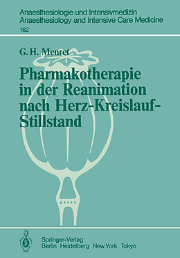Kartonierter Einband Pharmakotherapie in der Reanimation nach Herz-Kreislauf-Stillstand von G. Meuret