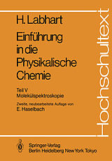 Kartonierter Einband Einführung in die Physikalische Chemie von Heinrich Labhart