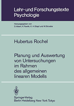 Kartonierter Einband Planung und Auswertung von Untersuchungen im Rahmen des allgemeinen linearen Modells von Hubertus Rochel