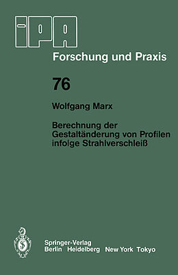 Kartonierter Einband Berechnung der Gestaltänderung von Profilen infolge Strahlverschleiß von W. Marx